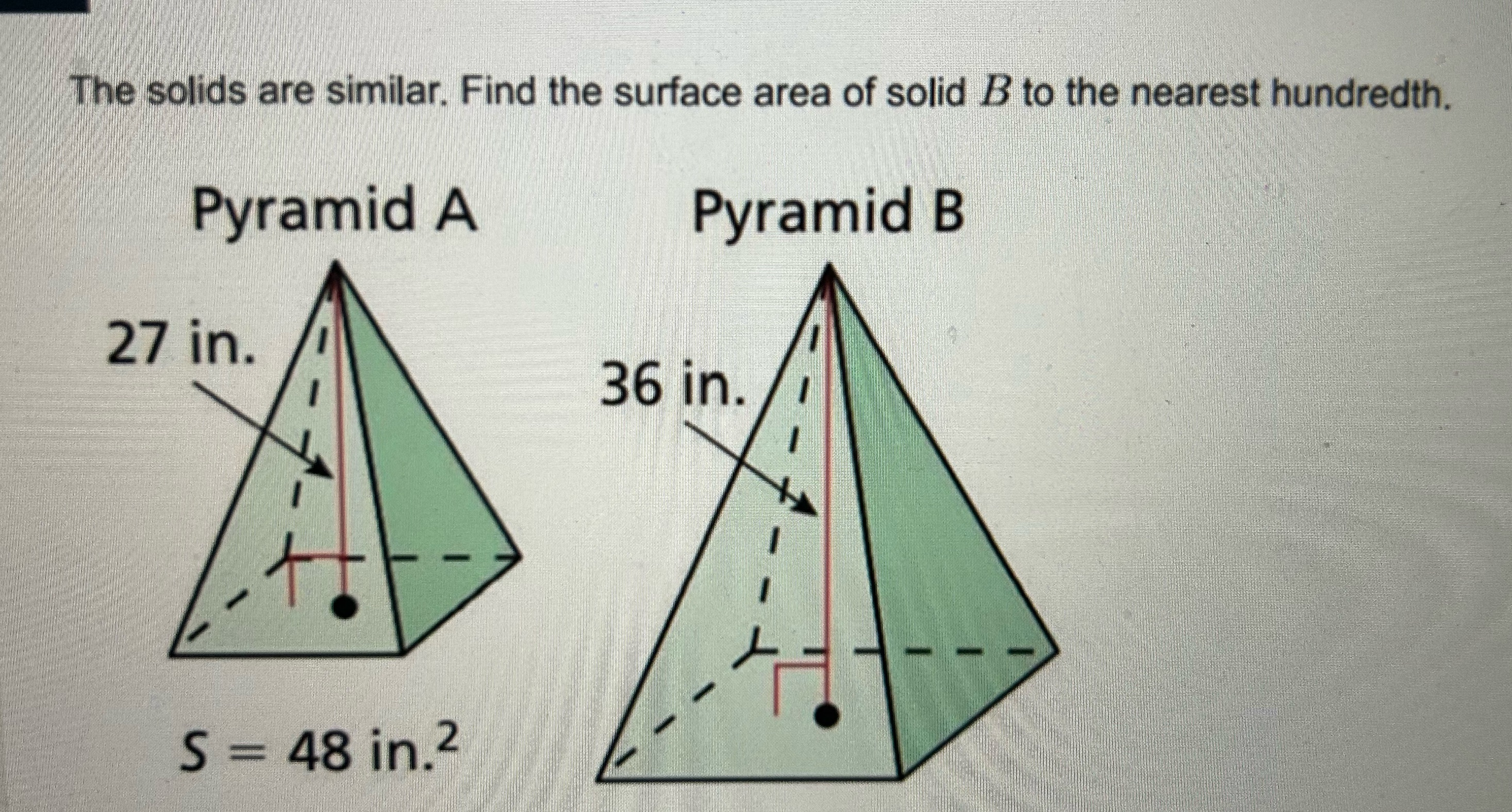 The solids are similar. Find the surface area of