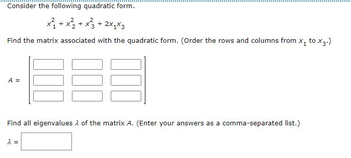 Diagonalize the quadratic form by finding an