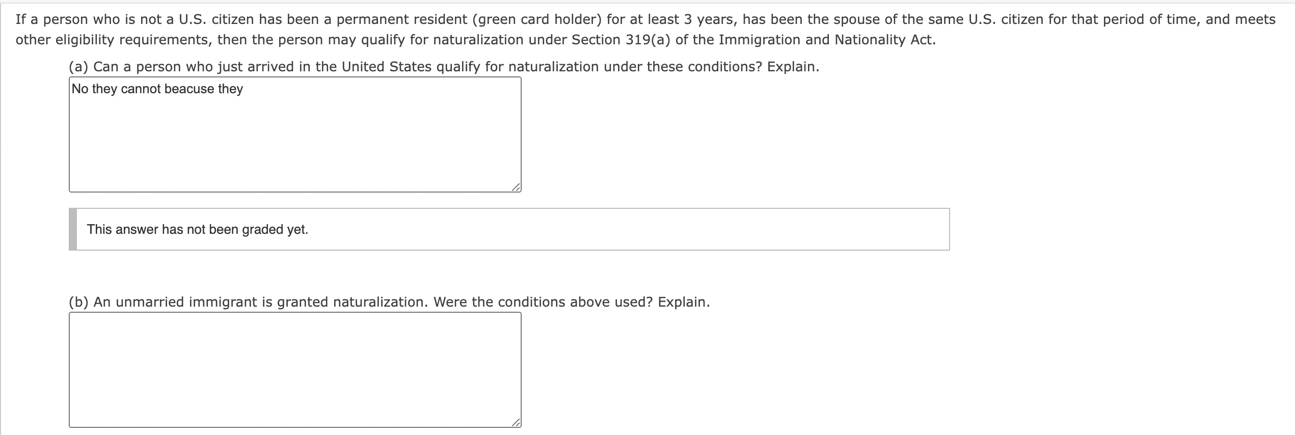 If a person who is not a U.S. citizen has been a