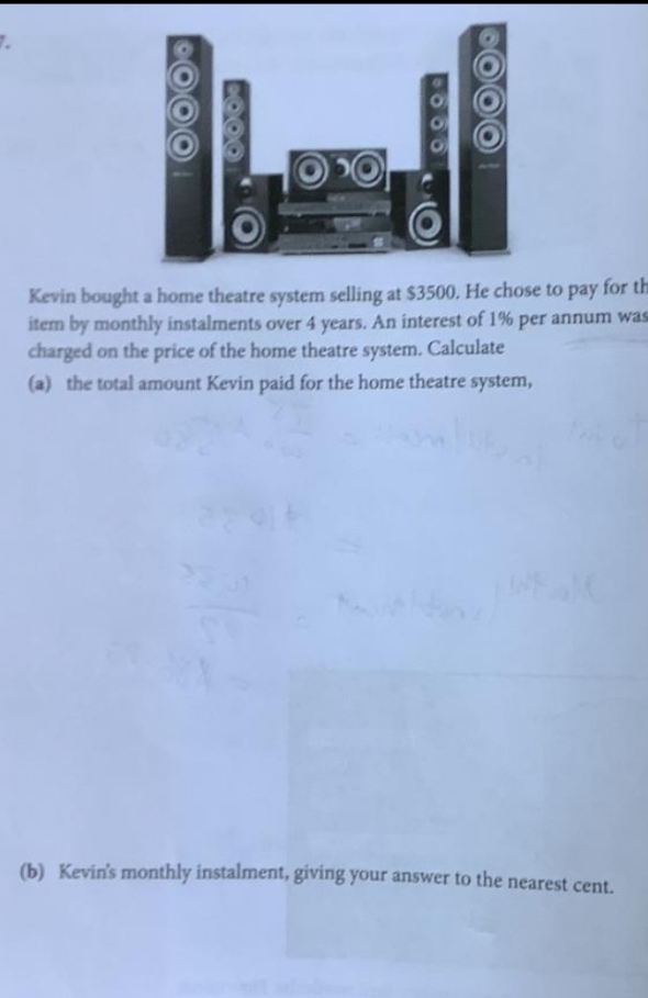 pls help me O Kevin bought a home theatre system