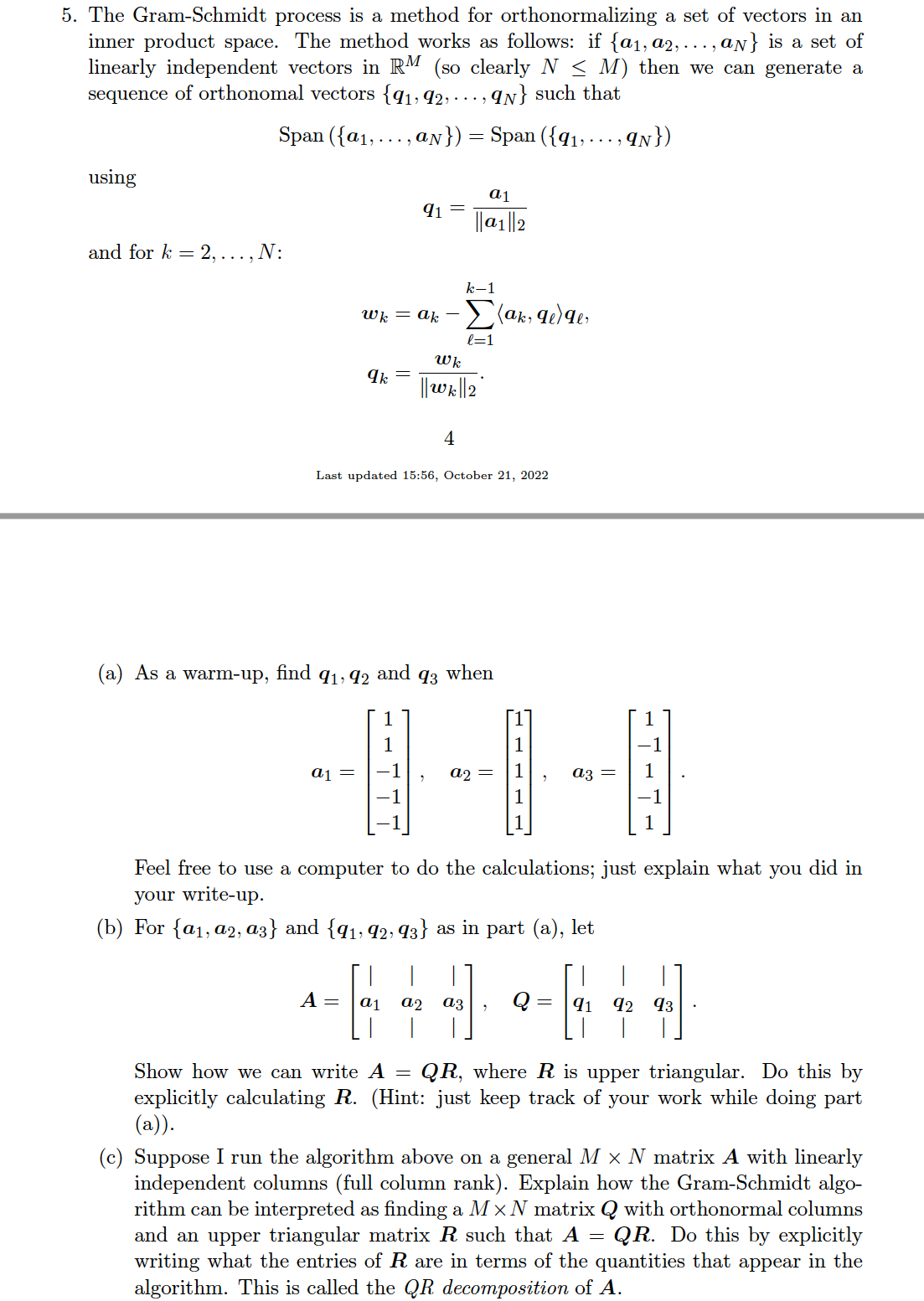 5. The Gram-Schmidt process is a method for