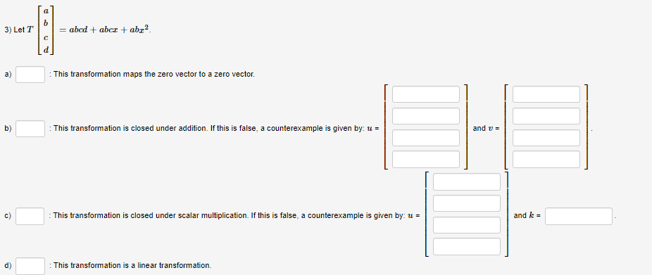 Algebra Write "T" or "F" to indicate which of the
