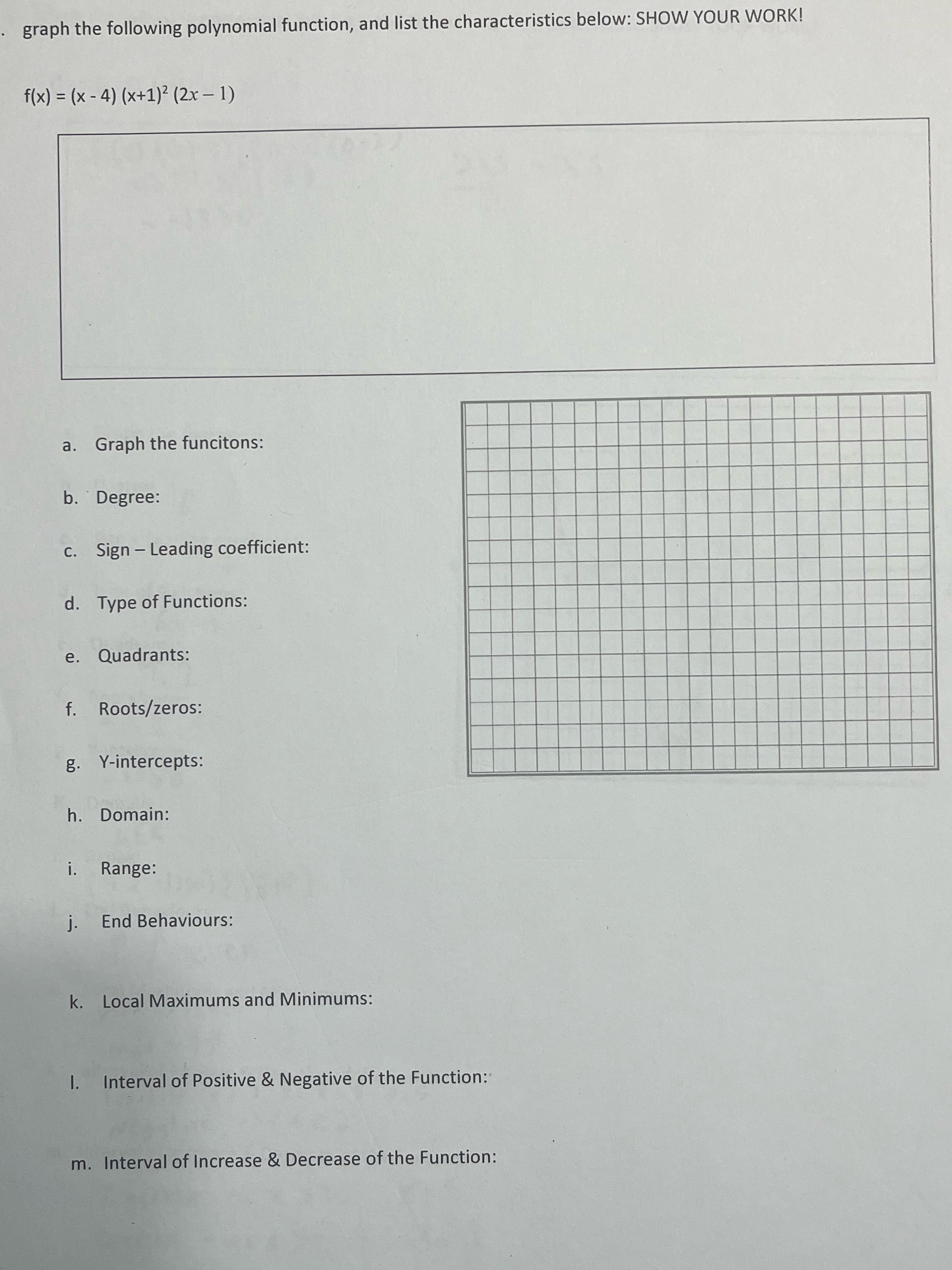 Pls answer asap graph the following polynomial
