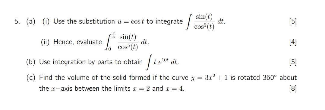 Sin(t) 5. (a) (i) Use the substitution 1; = cost