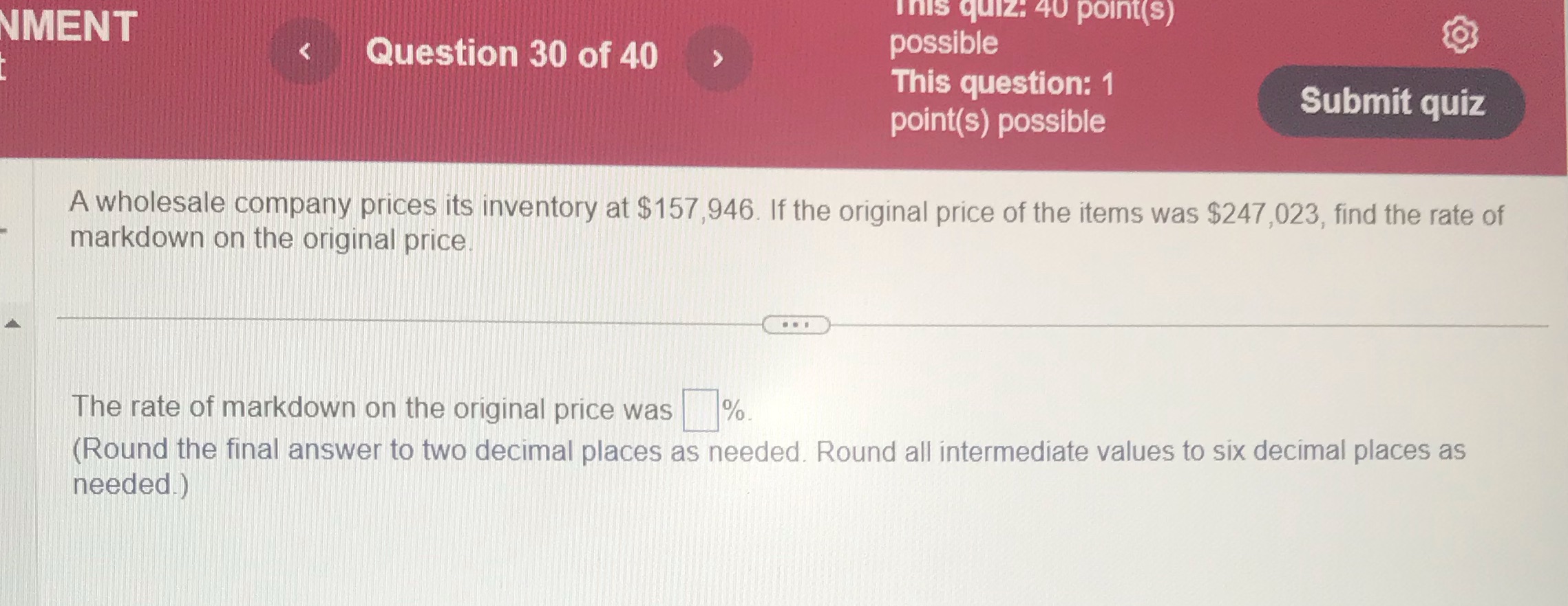 This quiz: 40 point(s) MENT < Question 30 of 40