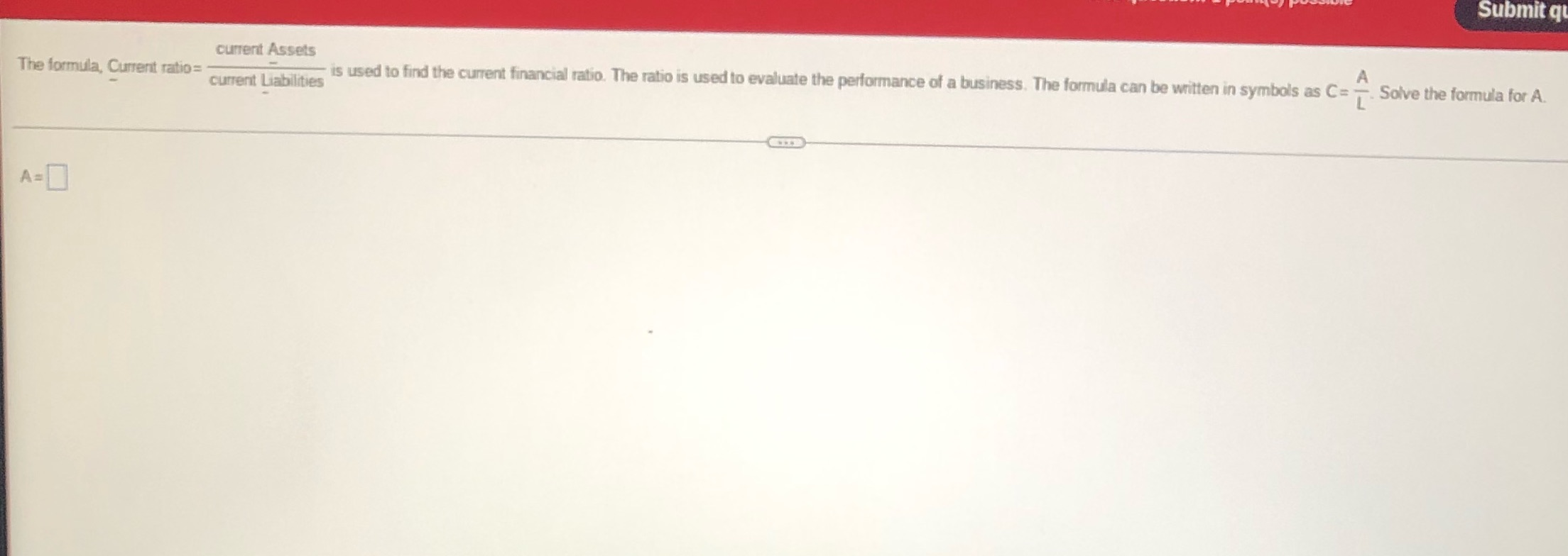 Submit q current Assets The formula, Current