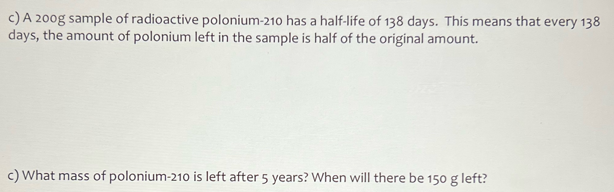 Applications of Exponential Functions c) A 200g