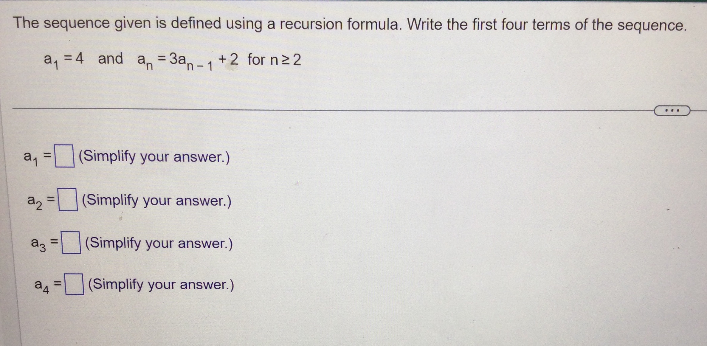 The sequence given is defined using a recursion