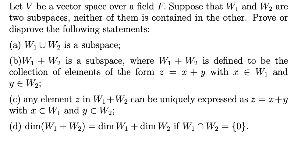 here's my question Let V be a vector space over a