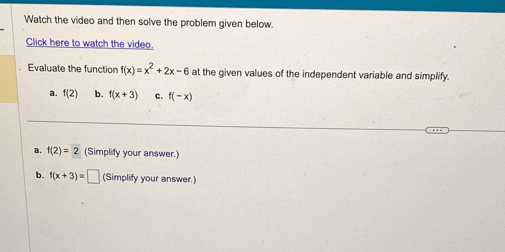 Watch the video and then solve the problem given