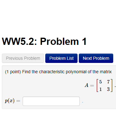 WW5.2: Problem 1 Previous Problem Problem List