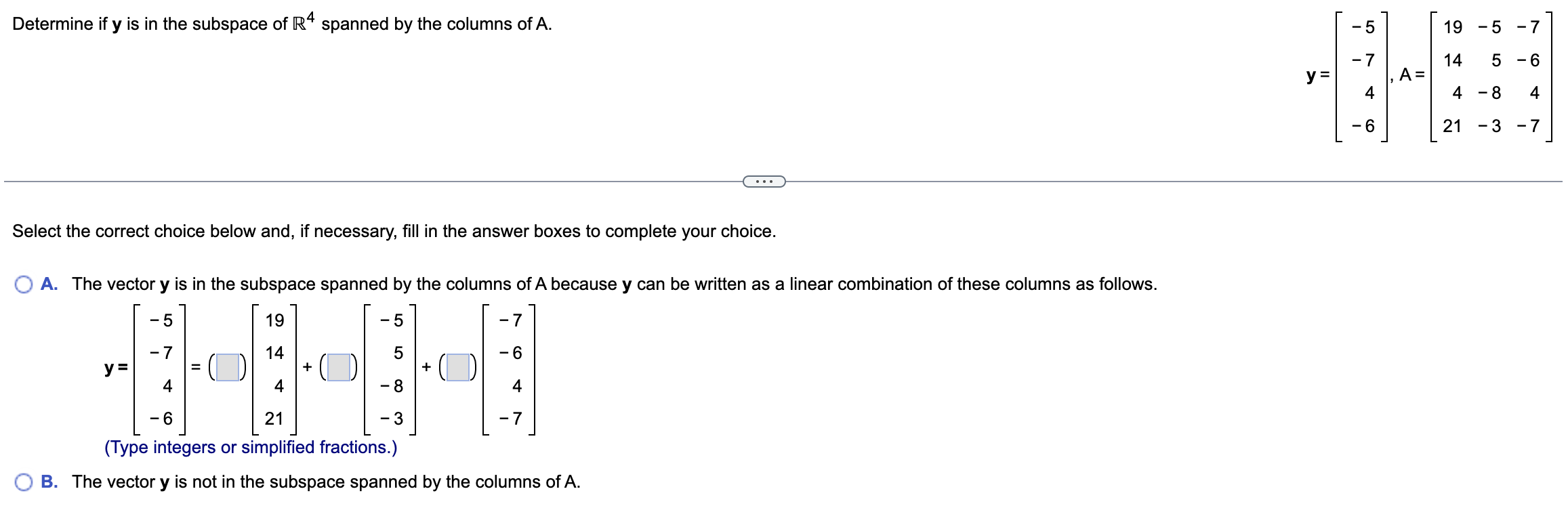 Determine if y is in the subspace of R* spanned