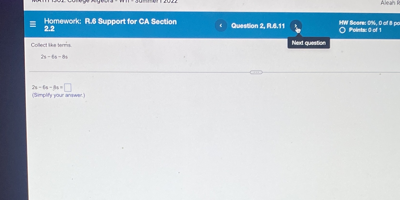 Aleah R E Homework: R.6 Support for CA Section HW