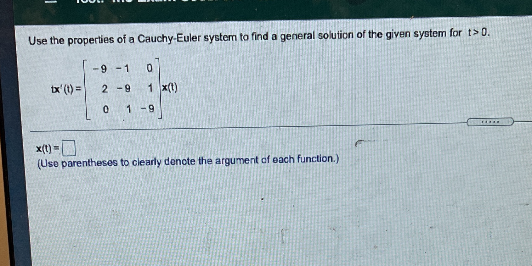 Use the properties of a Cauchy-Euler system to