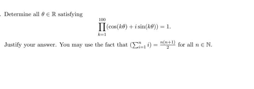 Determine all o e R satisfying 100 (cos(ke) +
