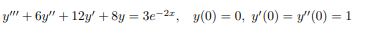 y" + 6y"+ 12y