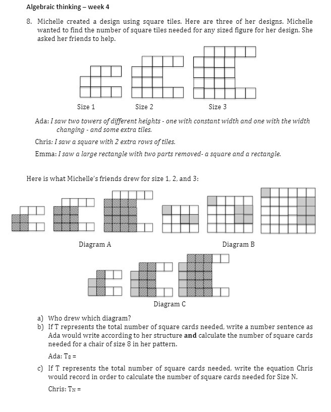 Algebraic thinking - week 4 8. Michelle created a