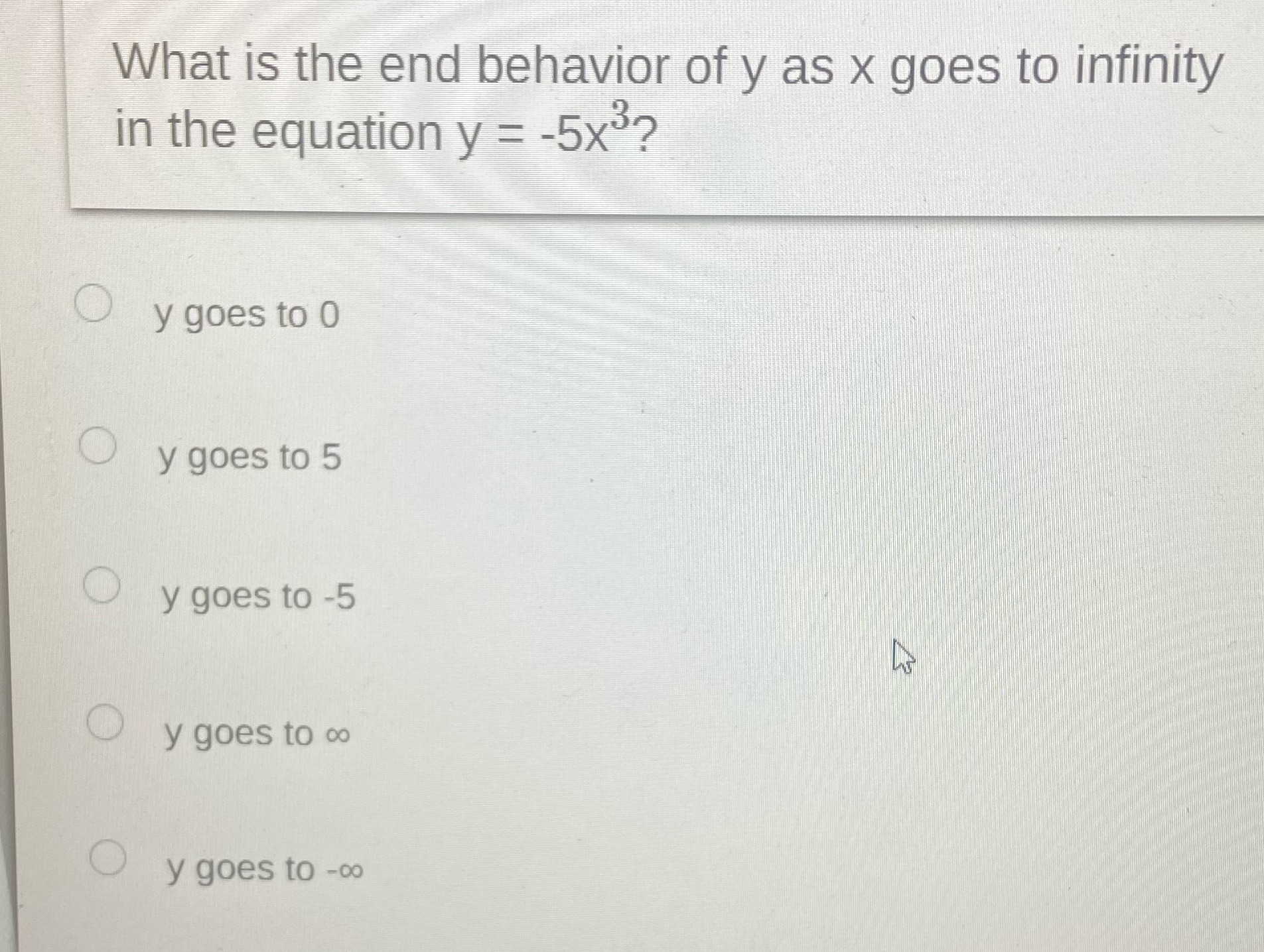 What is the end behavior of y as x goes to