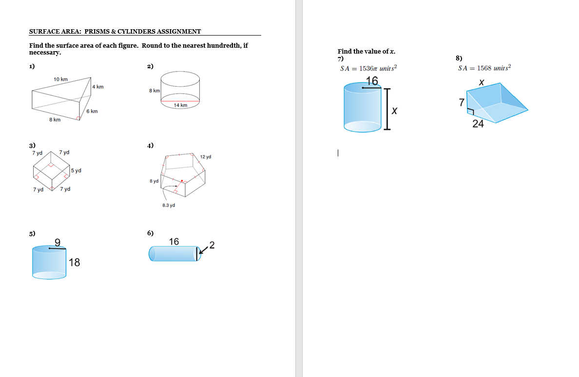 SURFACE AREA: PRISMS & CYLINDERS ASSIGNMENT Find