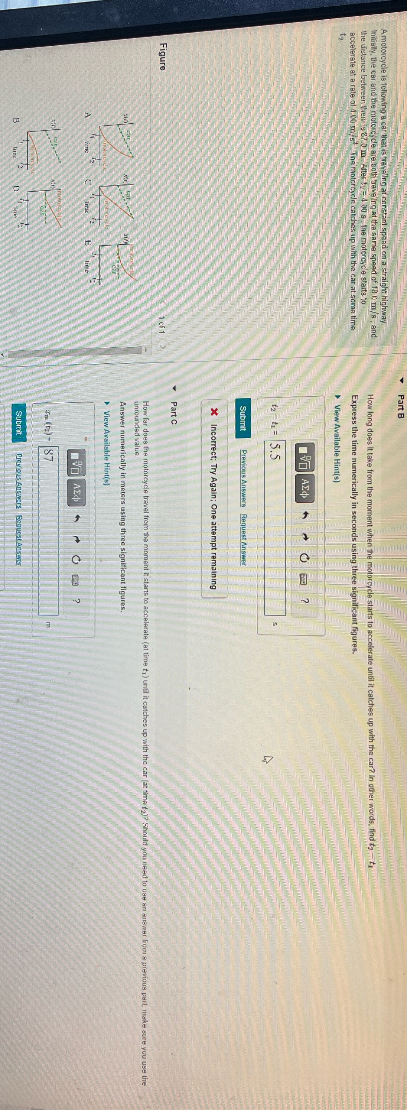 Part B A motorcycle is following a car that is