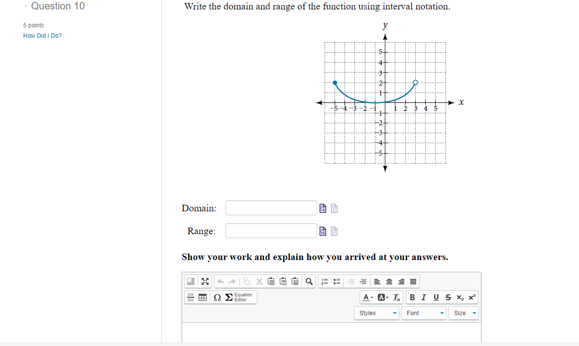 Question 10 Write the domain and range of the