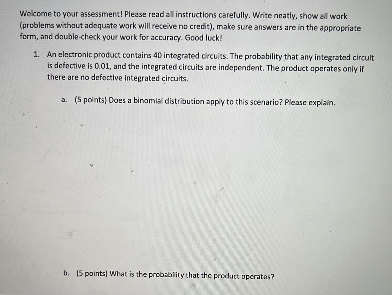 Welcome to your assessment! Please read all