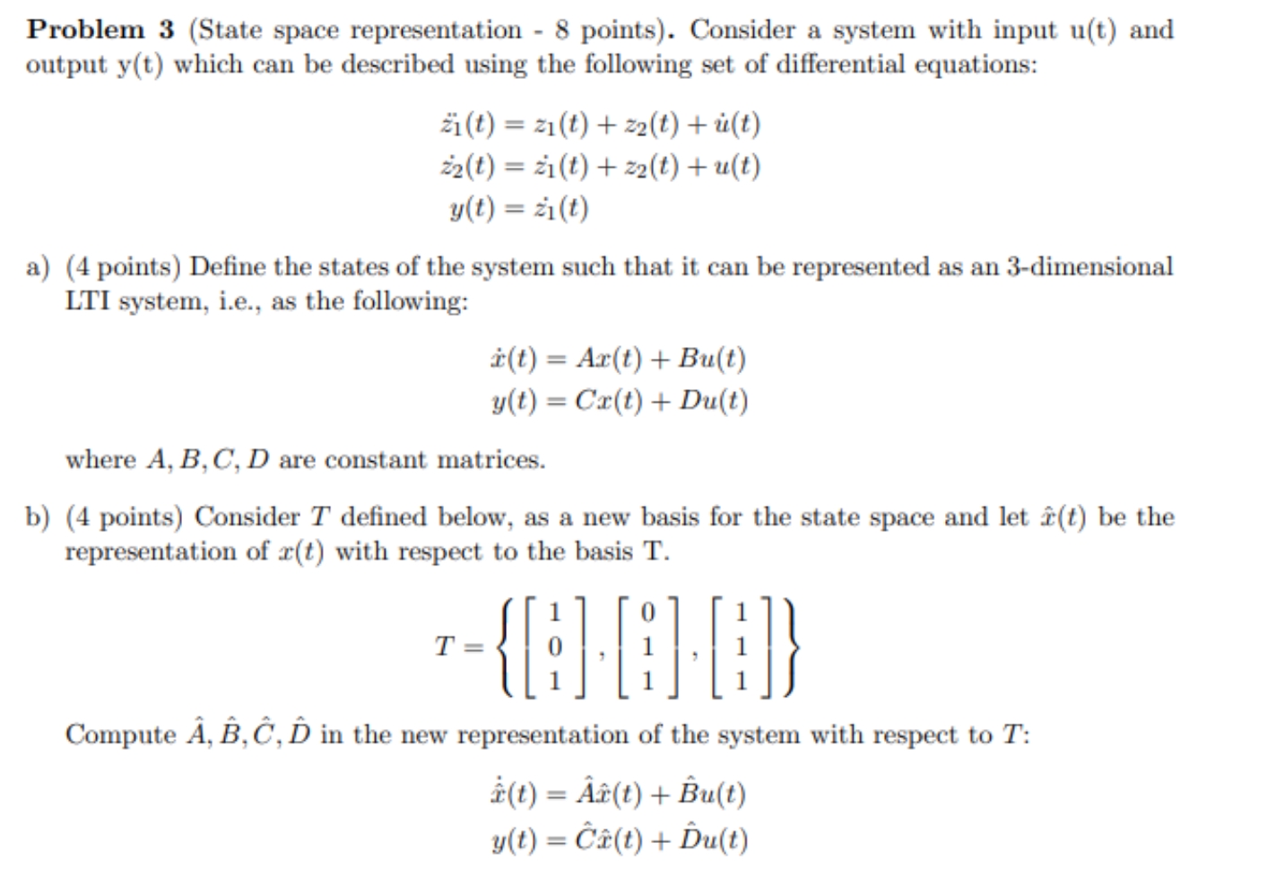 Linear systems Problem 3 (State space