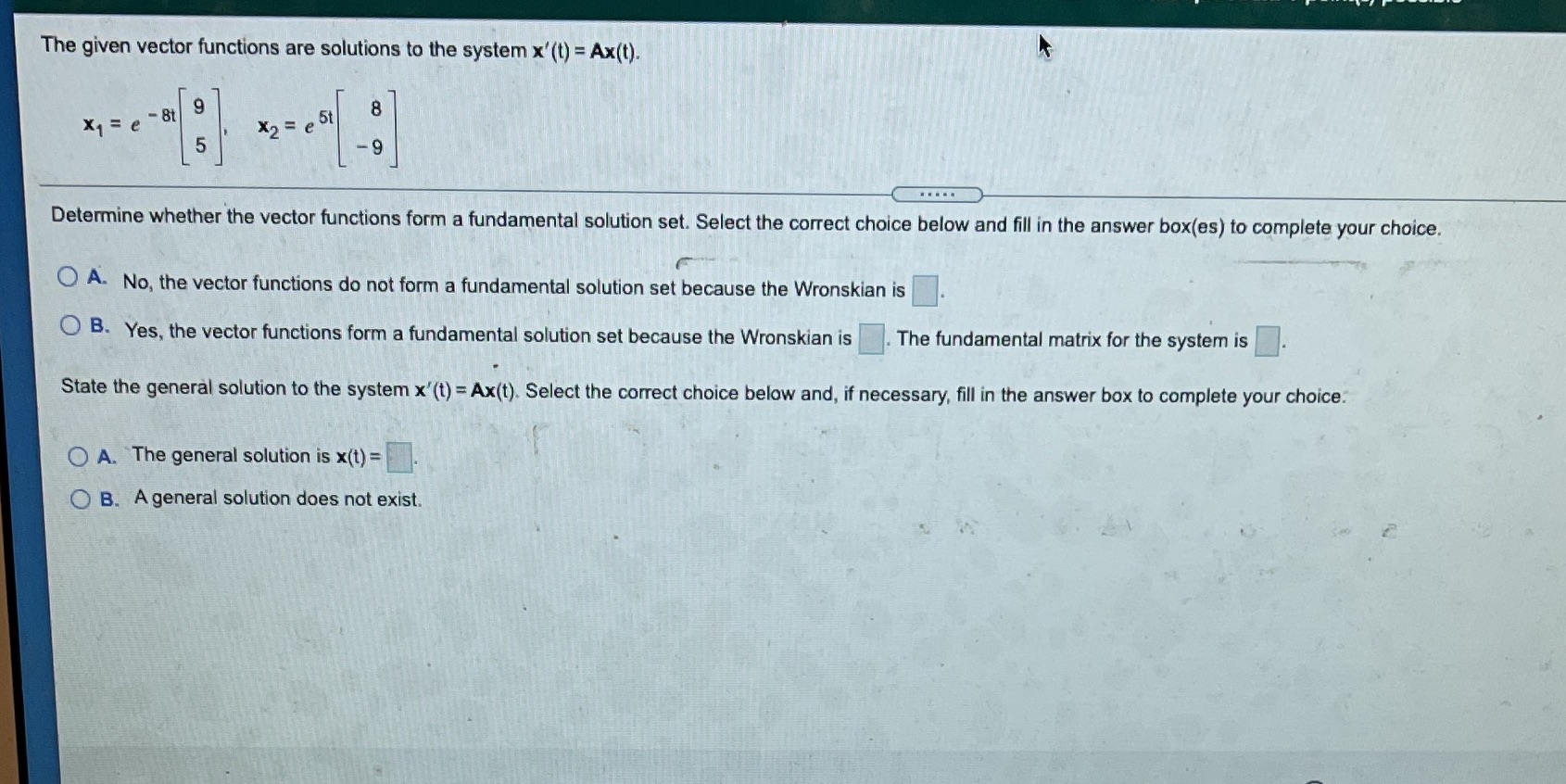 The given vector functions are solutions to the