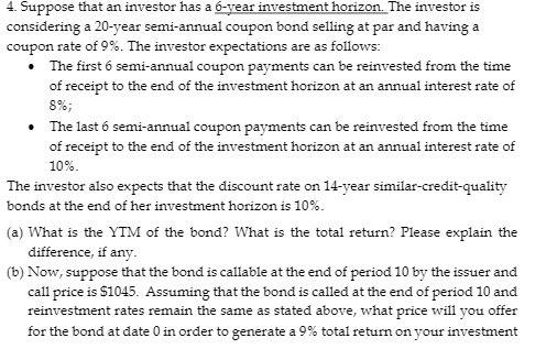 4. Suppose that an investor has a 6-year
