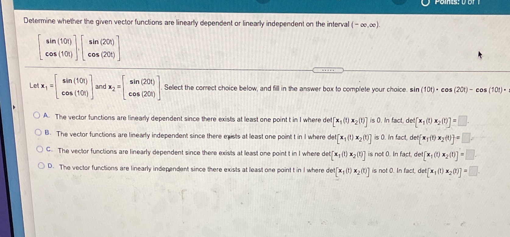 Points: U of 1 Determine whether the given vector