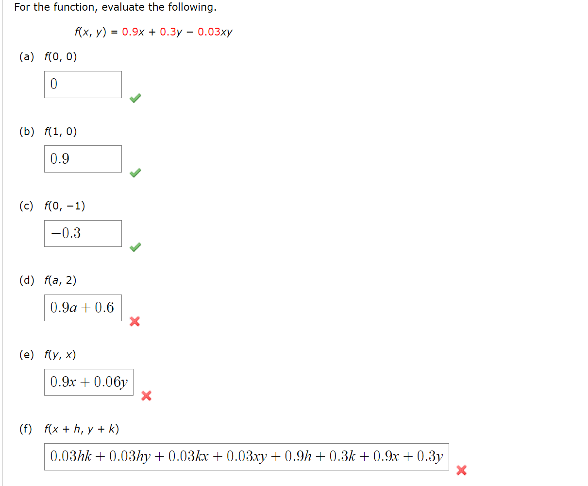 For the function, evaluate the following. f(x, y)