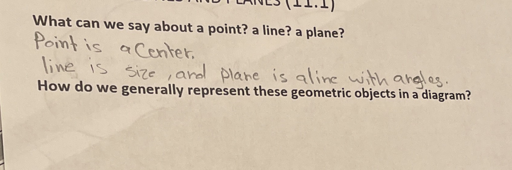 What can we say about a point? a line? a plane?