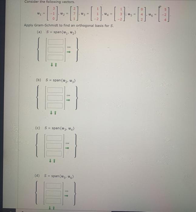 Solve clearly.. Consider the following vectors.