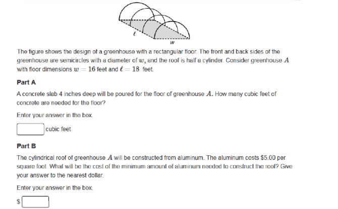 W The figure shows the design of a greenhouse