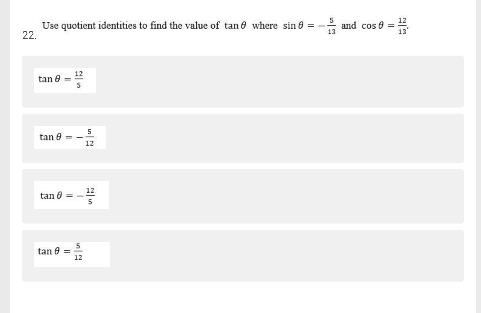 Use quotient identities to find the value of tan