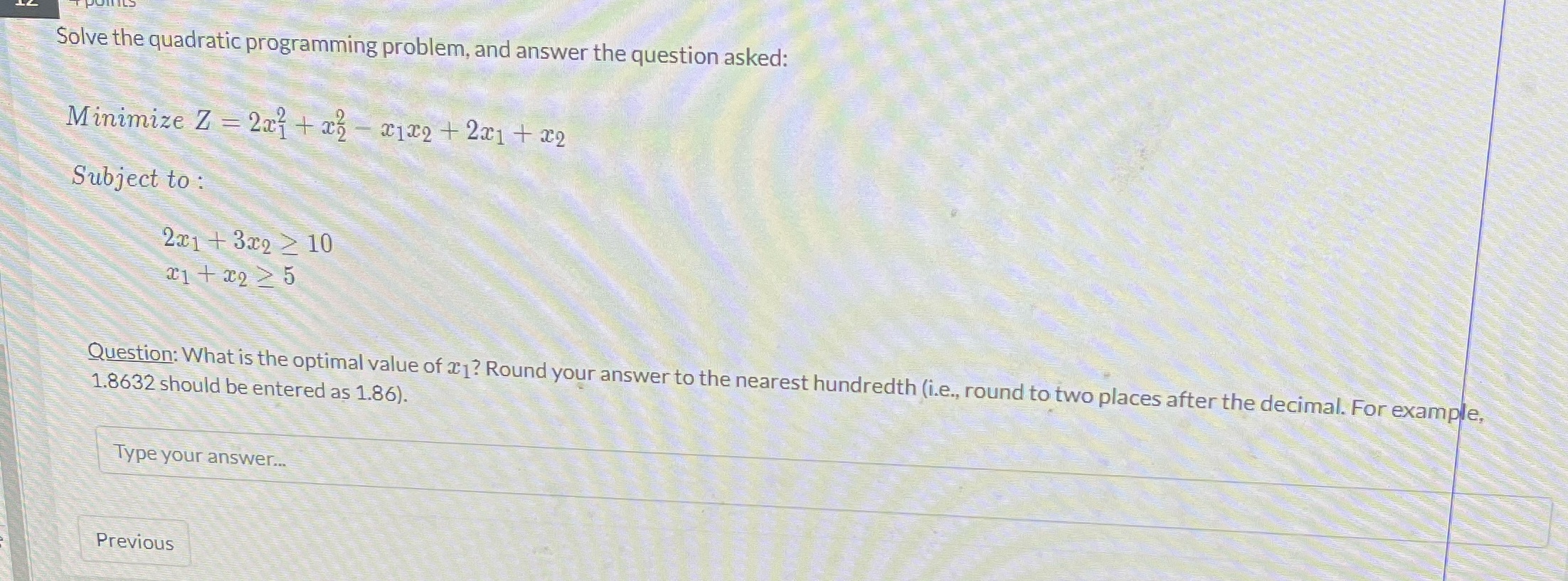 Solve the quadratic programming problem, and
