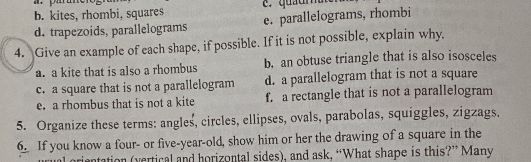 4 a. b. kites, rhombi, squares c. quadir d.