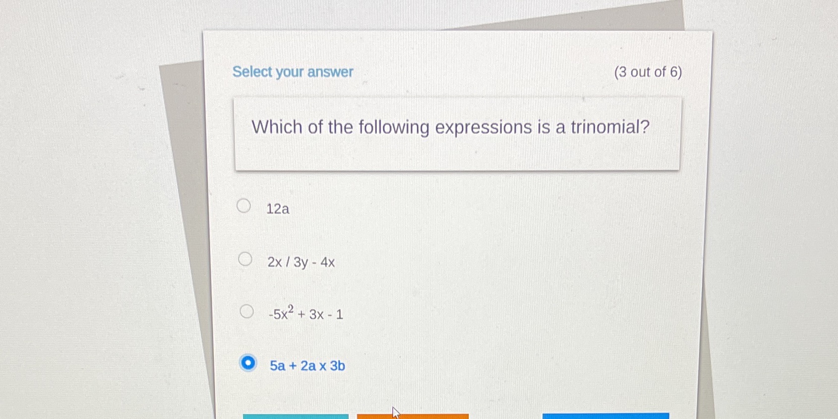 Is this the correct answer of a trinomial ?