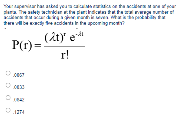 Your stervisor has asked you to calculate
