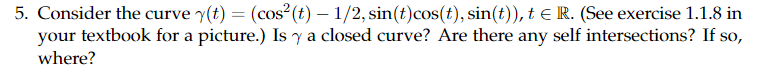 5. Consider the curve y(t) = (cos (t) - 1/2,