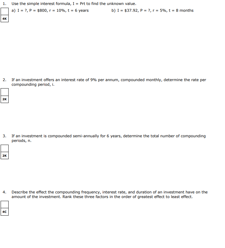 1. Use the simple interest formula, I = Prt to