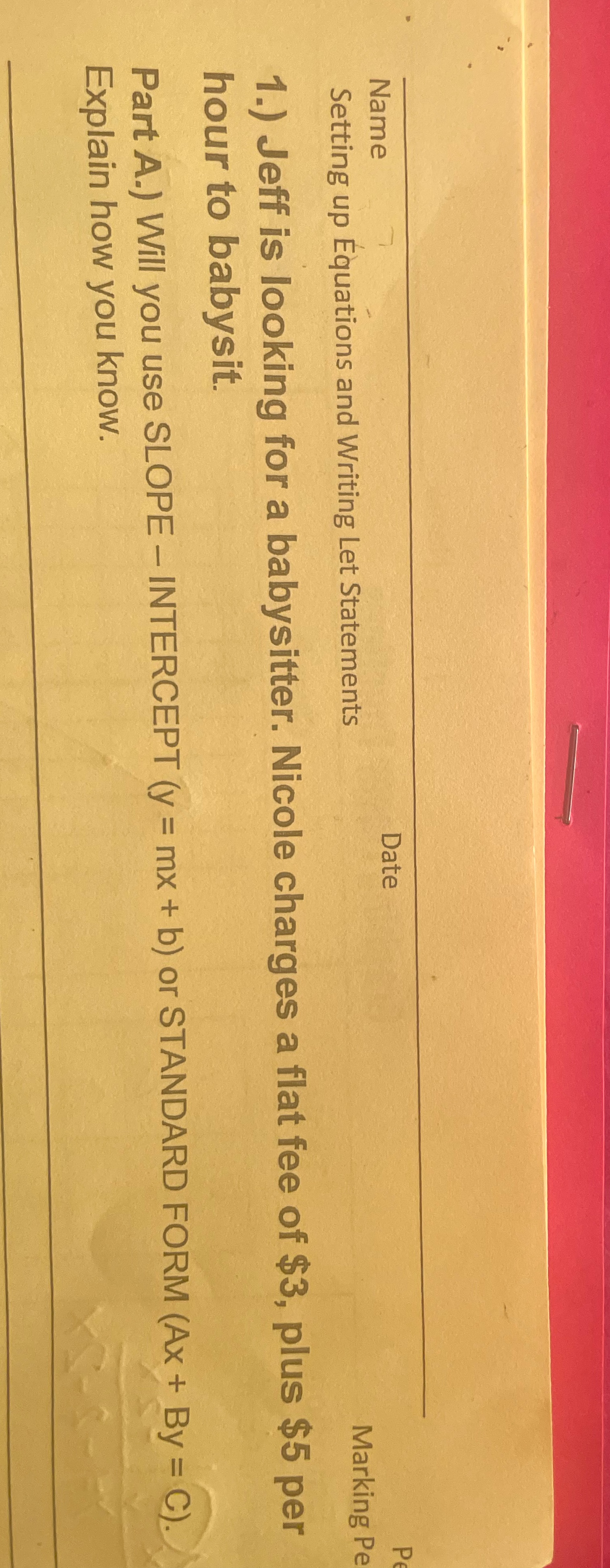 Jeff is looking for a babysitter. Nicole charges