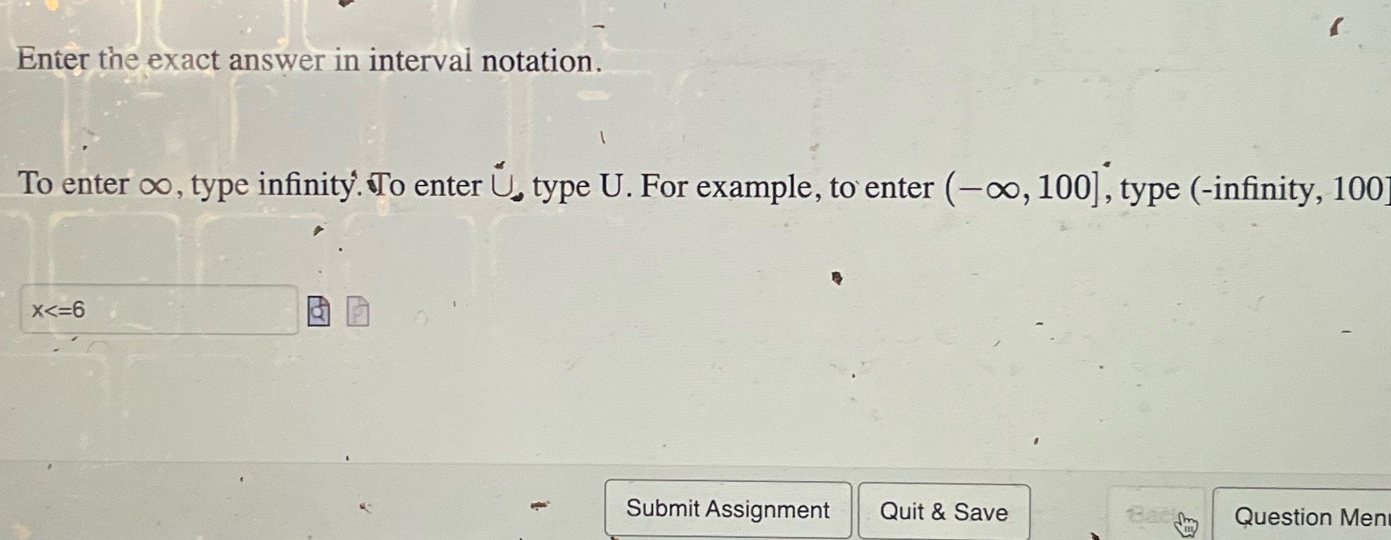 Enter the exact answer in interval notation. To