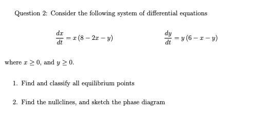 Question 2: Consider the following system of