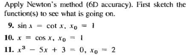 Apply Newton's method (6D accuracy). First