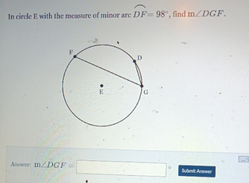 In circle E with the measure of minor arc DF=