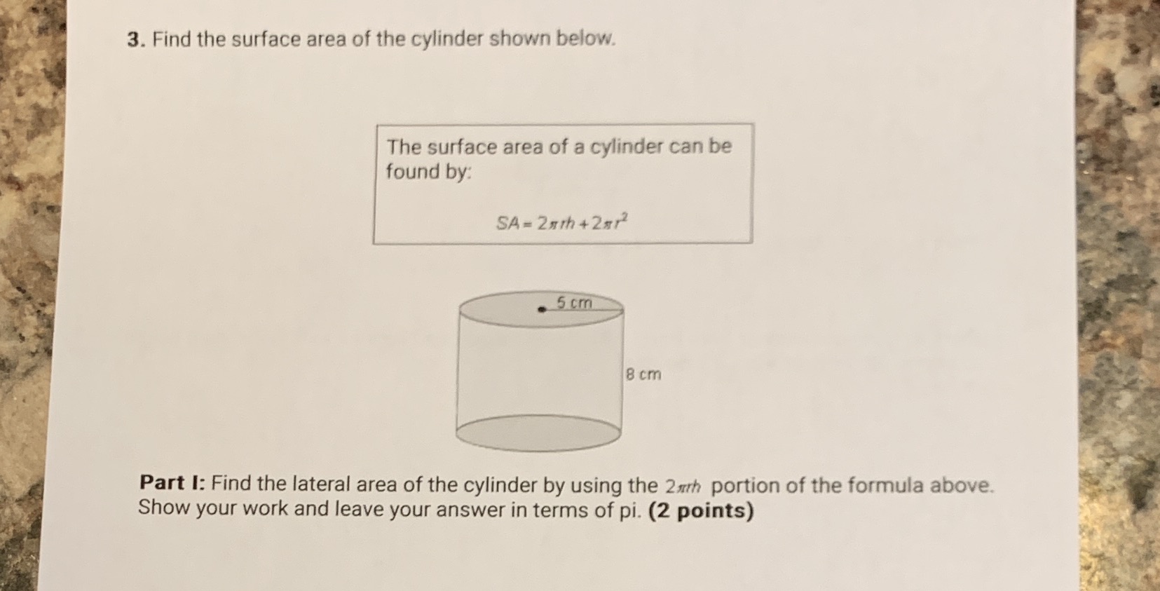 3. Find the surface area of the cylinder shown