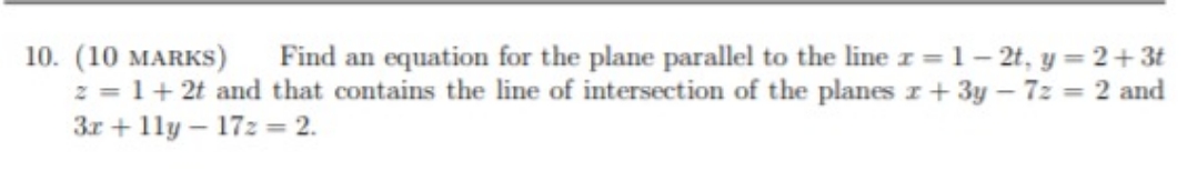Need solution 10. (10 MARKS) Find an equation for