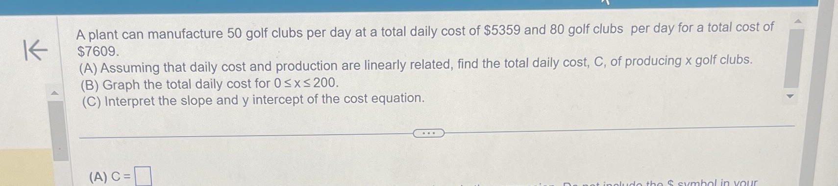 K A plant can manufacture 50 golf clubs per day