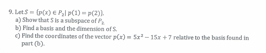 plz help me with this 9. LetS = {p(x) E Pal p(1)
